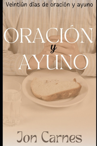 Veintiún días de oración y ayuno