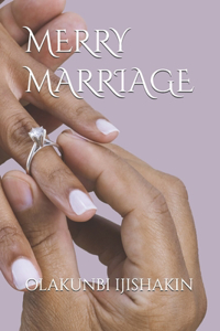 Merry Marriage