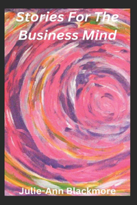 Stories For The Business Mind