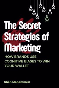 The Secret Strategies of Marketing