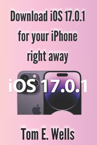 Download iOS 17.0.1 for your iPhone right away
