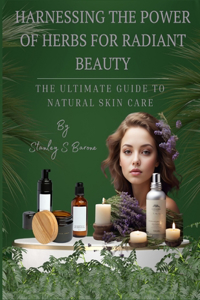 Ultimate Guide to Natural Skin Care