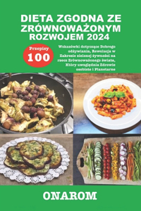 Dieta Zgodna Ze Zr�wnowaŻonym Rozwojem 2024