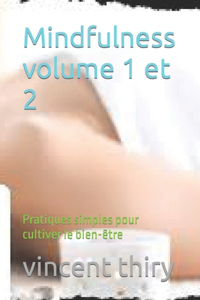 Mindfulness volume 1 et 2