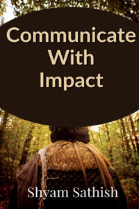 Communicate with Impact