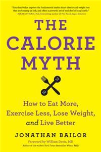 The Calorie Myth