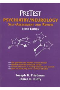 Pre-test Self-assessment and Review: Psychiatry/Neurology