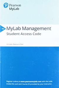 2019 Mylab Management with Pearson Etext -- Access Card -- For Managing Human Resources