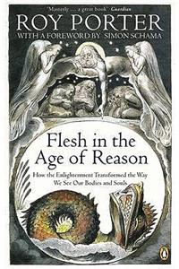Flesh in the Age of Reason