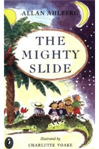 The Mighty Slide
