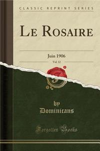 Le Rosaire, Vol. 12
