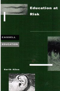 Education at Risk (Cassell Education) Paperback â€“ 1 January 1997