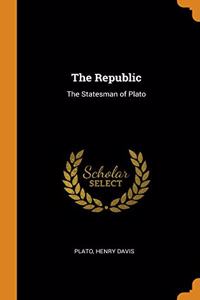 THE REPUBLIC: THE STATESMAN OF PLATO