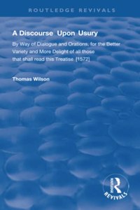 A Discourse Upon Usury