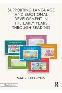 Supporting Language and Emotional Development in the Early Years Through Reading
