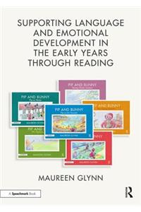 Supporting Language and Emotional Development in the Early Years through Reading