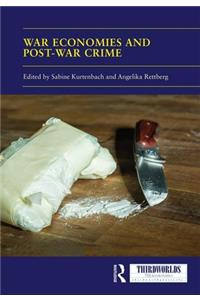 War Economies and Post-War Crime