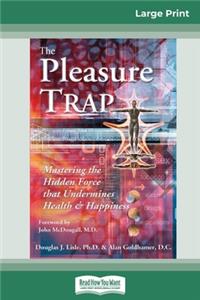 Pleasure Trap (16pt Large Print Edition)