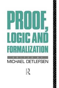 Proof, Logic and Formalization