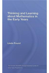 Thinking and Learning about Mathematics in the Early Years