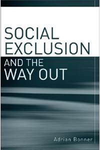 Social Exclusion and the Way Out