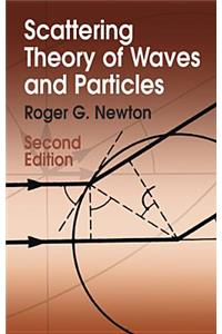 Scattering Theory of Waves and Particles: Second Edition