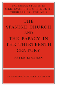 Spanish Church and the Papacy in the Thirteenth Century