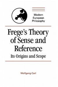 Frege's Theory of Sense and Reference