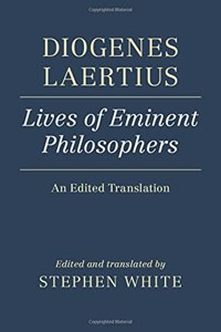 Diogenes Laertius: Lives of Eminent Philosophers