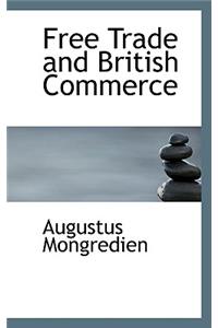 Free Trade and British Commerce