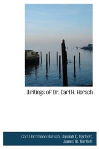 Writings of Dr. Carl H. Horsch