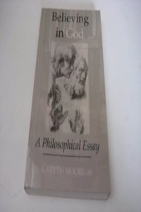 Believing in God: A Philosophical Essay Paperback â€“ 1 January 1996