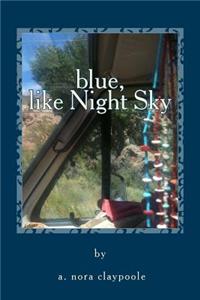 blue, like Night Sky