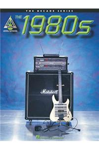 The Decade Series: The 1980s: The Decade Series