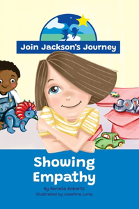 JOIN JACKSON's JOURNEY Showing Empathy