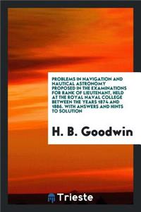 Problems in Navigation & Nautical Astronomy with Answers & Hints to Solution