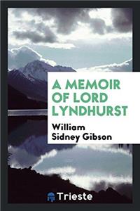 Memoir of Lord Lyndhurst