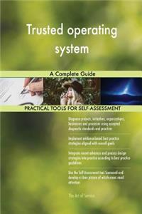 Trusted operating system A Complete Guide