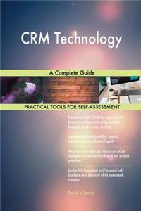 CRM Technology A Complete Guide