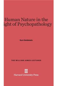 Human Nature in the Light of Psychopathology