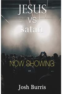 JESUS vs satan