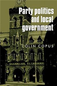 Party Politics and Local Government