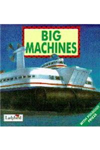 Big Machines (First Discovery Series)