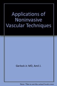 Applications of Noninvasive Vascular Techniques