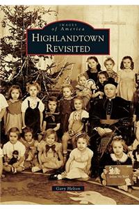 Highlandtown Revisited