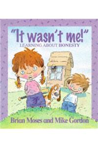 Values: It Wasn't Me! - Learning About Honesty