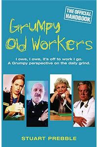 Grumpy Old Workers