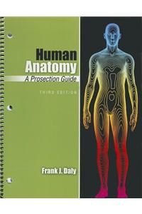 Human Anatomy: A Prosection Guide