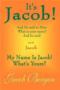 It's Jacob!