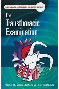 Echocardiography Pocket Guide: The Transthoracic Examination